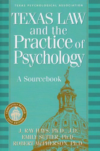 Stock image for Texas Law and the Practice of Psychology: A Sourcebook for sale by SecondSale