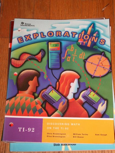 Stock image for Explorations Discovering Math on the TI-92 for sale by HPB Inc.