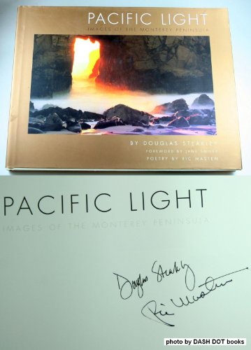 Stock image for Pacific Light: Images of the Monterey Peninsula for sale by Front Cover Books