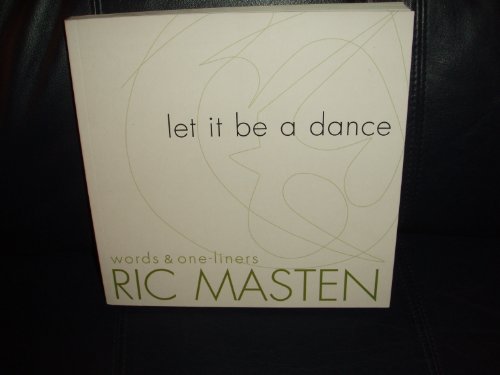 Imagen de archivo de Let It Be a Dance: Words & One Liners a la venta por ZBK Books