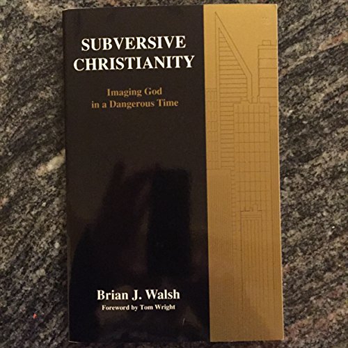 Beispielbild fr Subversive Christianity: Imaging God in a Dangerous Time zum Verkauf von BooksRun