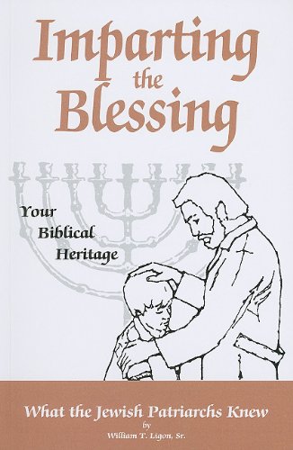 9781886327009: Imparting the Blessing to Your Children