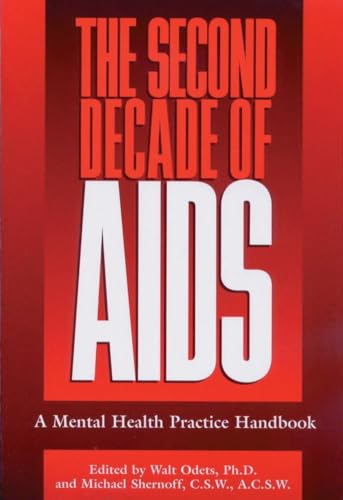 9781886330016: The Second Decade of AIDS: A Mental Health Practice Handbook