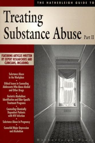 Stock image for The Hatherleigh Guide to Substance Abuse Part II for sale by Better World Books