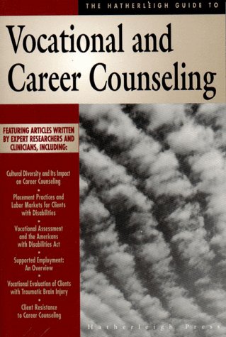 Beispielbild fr The Hatherleigh Guide to Vocational and Career Counseling zum Verkauf von Better World Books
