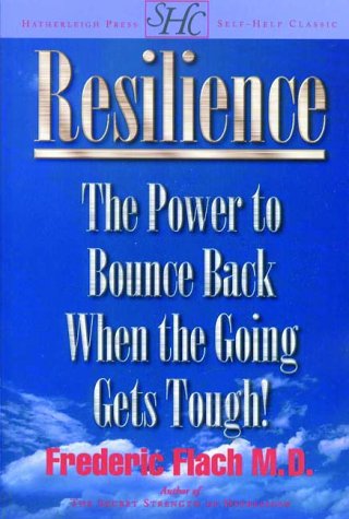 Beispielbild fr Resilience: How to Bounce Back When the Going Gets Tough! zum Verkauf von Wonder Book