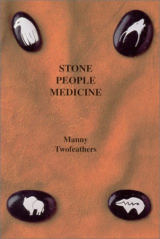Beispielbild fr Stone People Medicine zum Verkauf von ThriftBooks-Dallas