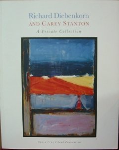 Richard Diebenkorn and Carey Stanton: A Private Collection