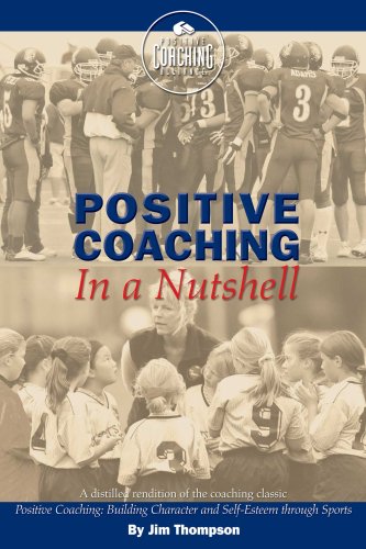 Stock image for Positive Coaching in a Nutshell for sale by Hippo Books