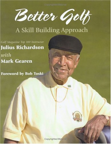 Stock image for Better Golf : A Skill Building Approach for sale by Better World Books: West