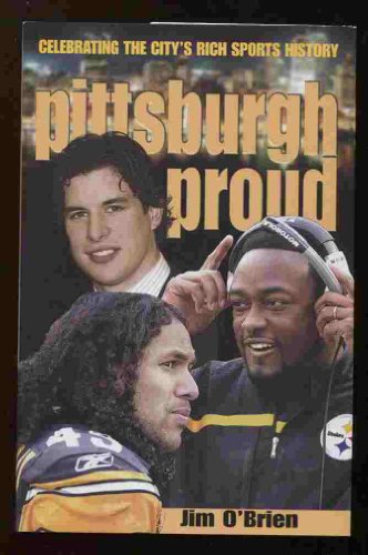 PITTSBURGH PROUD: Celebrating the City's Rich Sports History (Signed)