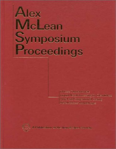 Symposium Proceedings: Toronto, Ontario, Canada, July 12-14, 1998 (9781886362277) by McLean, Alex