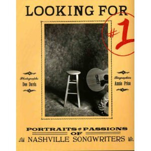 Looking for #1: Portraits and Passions of Nashville Songwriters