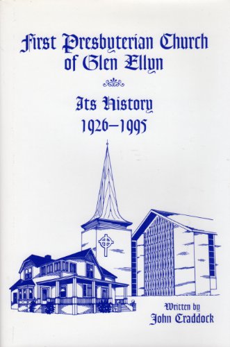 First Presbyterian Church of Glen Ellyn: Its History - 1926-1995