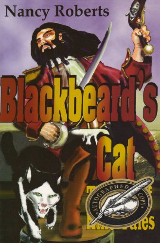 Beispielbild fr Blackbeard's Cat (Roberts, Nancy, Cat of Nine Tales, V. 1.) zum Verkauf von Biblio Pursuit