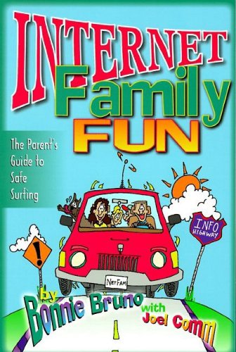 9781886411197: Internet Family Fun: The Parent's Guide to Safe Surfing