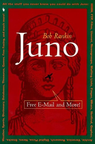 Juno: Free E-Mail and More! (9781886411234) by Linzmayer, Owen W.