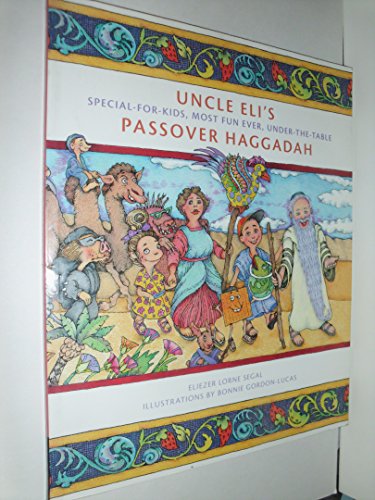 Imagen de archivo de Uncle Eli's Passover Haggadah a la venta por Better World Books