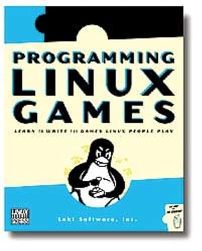 Beispielbild fr Programming Linux Games  " Building Multimedia Applications with SDL, OpenAL, and Other APIs zum Verkauf von WorldofBooks