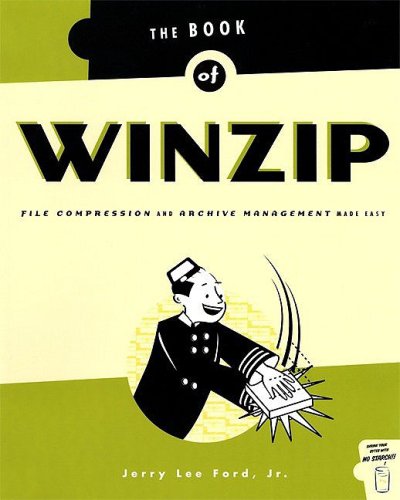 Beispielbild fr The Book of WinZip : File Compression and Archive Management Made Easy zum Verkauf von Better World Books