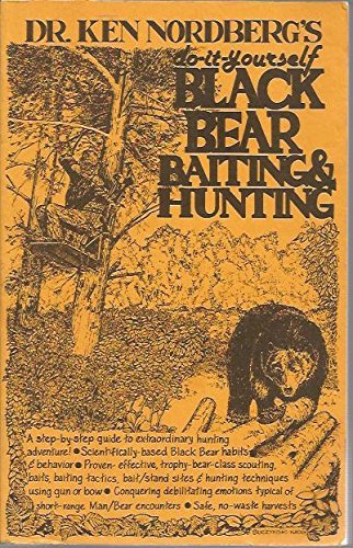 Beispielbild fr Do-It-Yourself Black Bear Baiting & Hunting zum Verkauf von Bjs Biblio