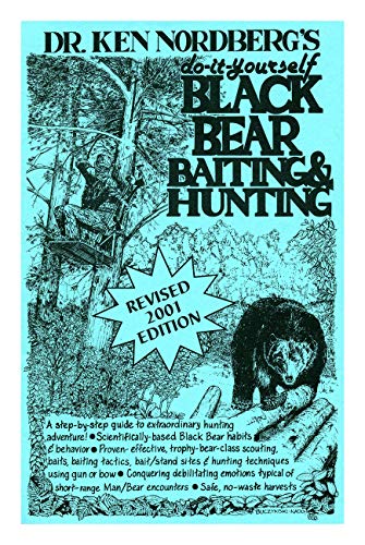 Stock image for Do-it-yourself Black Bear Baiting & Hunting (2001 Edition) for sale by elizabeth's books