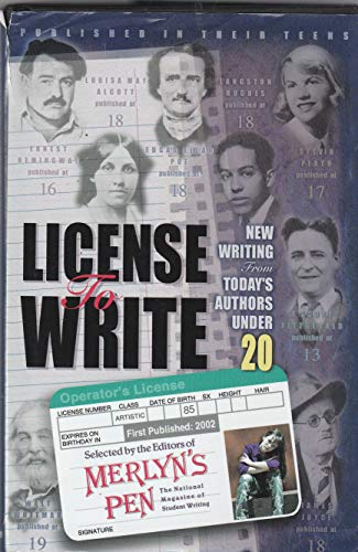 Stock image for License to Write: New Writing from Today's Authors Under 20 for sale by Books From California