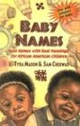 Stock image for Baby Names: Real Names With Real Meanings for African Children for sale by SecondSale