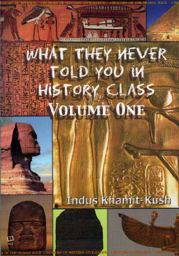 Stock image for What They Never Told You in History Class, Vol.1 for sale by Blue Vase Books