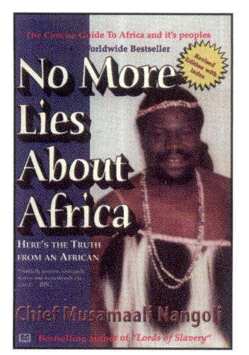 Stock image for No More Lies About Africa: Here's the Truth from an African for sale by Open Books