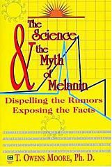 9781886433977: Science And The Myth of Melanin: Dispelling the Rumours, Exposing the Facts