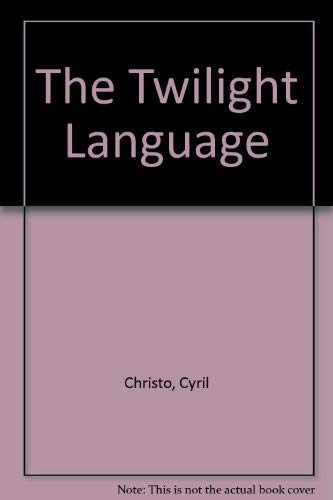 Stock image for The Twilight Language for sale by Black Cat Books