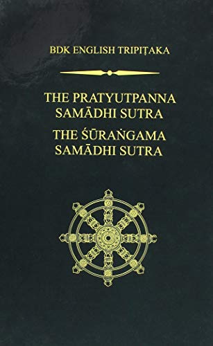 9781886439061: The Pratyutpanna Samadhi Sutra / The Surangama Samadhi Sutra: 25 (BDK English Tripitaka Series)