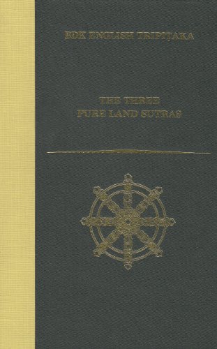 Stock image for The Three Pure Land Sutras: Revised Edition (BDK English Tripitaka) for sale by HPB-Emerald