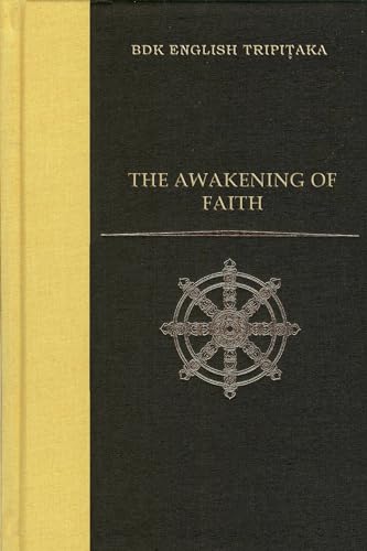 Stock image for The Awakening of Faith (BDK English Tripitaka) for sale by Front Cover Books