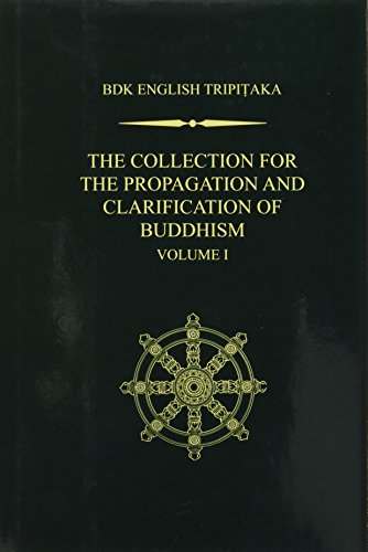 Stock image for The Collection for the Propagation and Clarification of Buddhism Volume 1 (Bdk English Tripitaka) for sale by Cucamonga Books