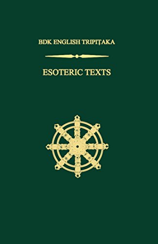 Stock image for Esoteric Texts: The Sutra of the Vow of Fulfilling the Great Perpetual Enjoyment and Benefitting All Sentient Beings Without Exception; The Matanga . The Bodhicitta Sastra (Bkd English Tripitaka) for sale by Goodwill Books