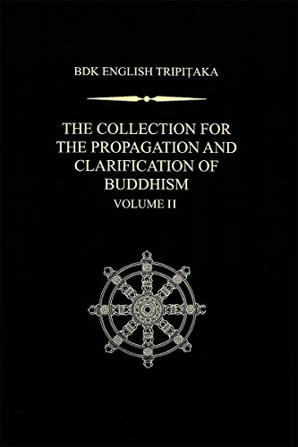 Stock image for The Collection for the Propagation and Clarification of Buddhism, Volume 2 (Bdk English Tripitaka) for sale by St Vincent de Paul of Lane County