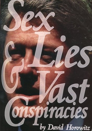 Beispielbild fr Sex, Lies & Vast Conspiracies zum Verkauf von Better World Books: West