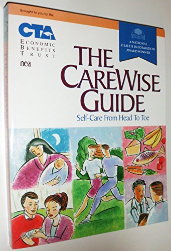 Imagen de archivo de The CareWise Guide: Self-Care from Head to Toe a la venta por Better World Books: West