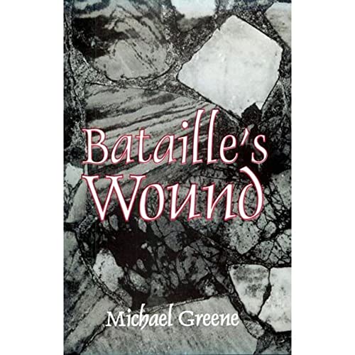 Stock image for Bataille's Wound for sale by ThriftBooks-Atlanta
