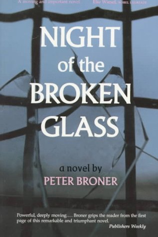 Beispielbild fr NIGHT OF THE BROKEN GLASS zum Verkauf von Wonder Book