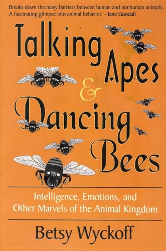 Stock image for TALKING APES AND DANCING BEES for sale by BookResQ.
