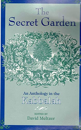 Stock image for SECRET GARDEN: An Anthology in the Kabbalah for sale by More Than Words