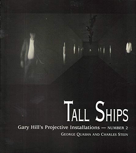 Imagen de archivo de Tall Ships Gary Hill Projective Installation 2 0002 Gary Hill's Projective Installations S a la venta por PBShop.store US