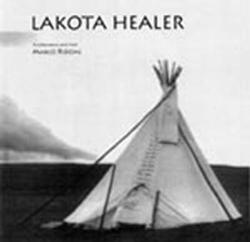 Stock image for Lakota Healing: A Soul Comes Home-Photos by Marco Ridomi for sale by SecondSale