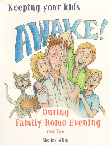 Beispielbild fr Keeping Your Kids Awake! during Family Home Evening--Book Two zum Verkauf von Wonder Book