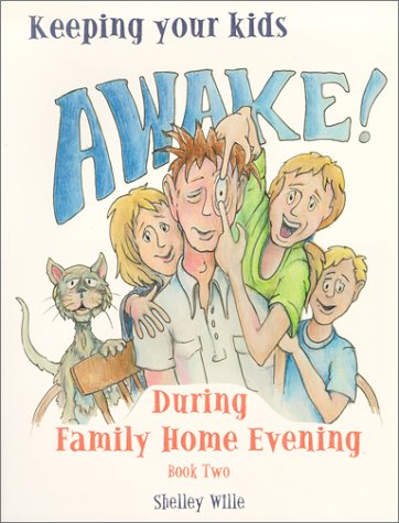 Imagen de archivo de Keeping Your Kids Awake! during Family Home Evening--Book Two a la venta por SecondSale