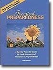 Stock image for Practical preparedness: A family-friendly guide to food storage and emergency preparedness for sale by Goodwill Books