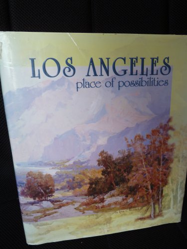 Beispielbild fr Los Angeles : Place of Possibilities zum Verkauf von Books From California